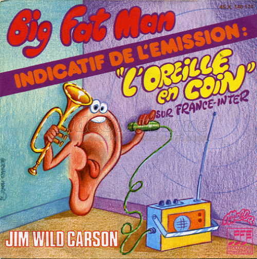 Jim Wild Carson - Big Fat Man (L'Oreille en coin)