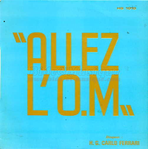 Carlo Ferrari - Allez l%27O.M.