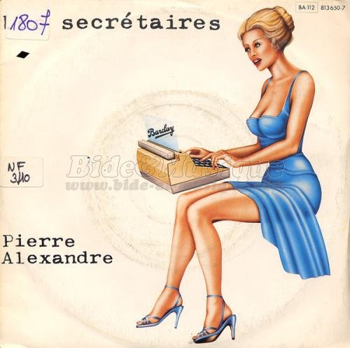 Pierre Alexandre - Les secr%E9taires