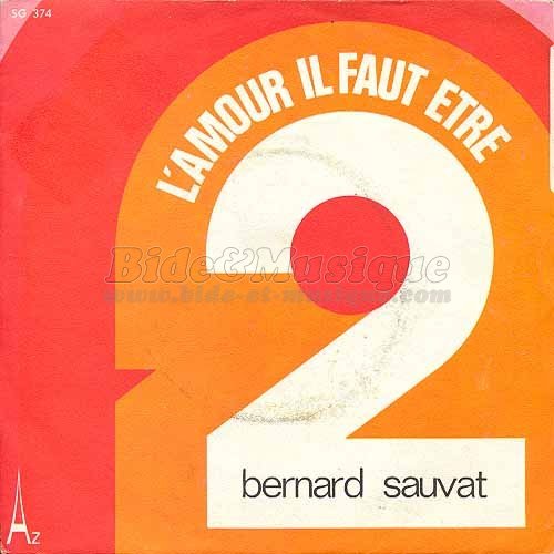 Bernard Sauvat - L%27amour%2C il faut %EAtre deux