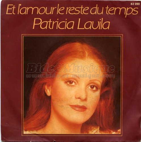 Patricia Lavila - Et l'amour le reste du temps