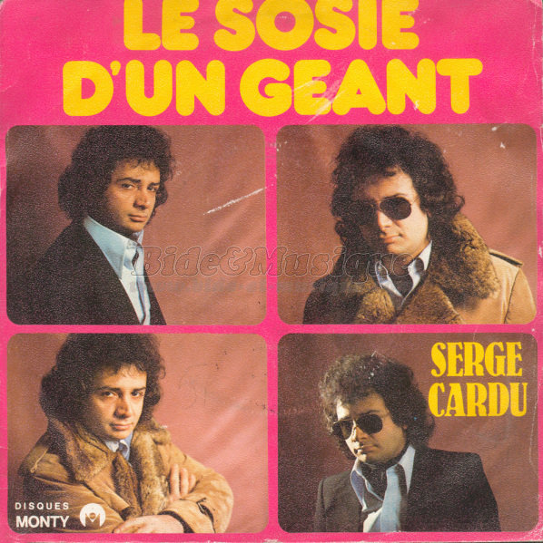 Serge Cardu - Le sosie d'un géant