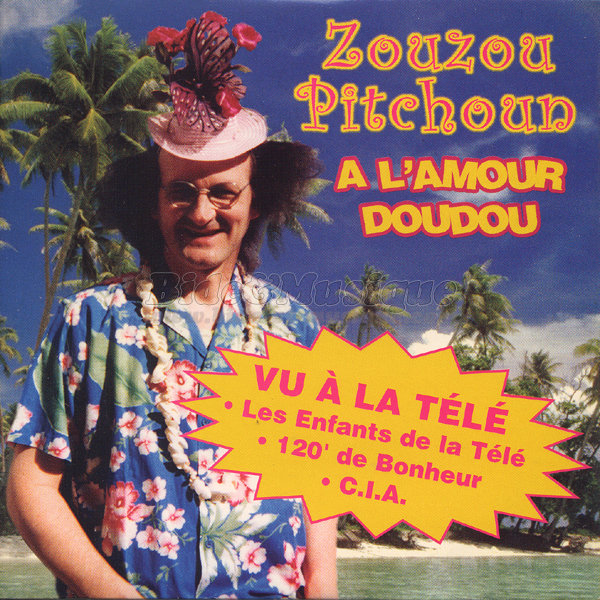 Zouzou Pitchoun - À l'amour doudou