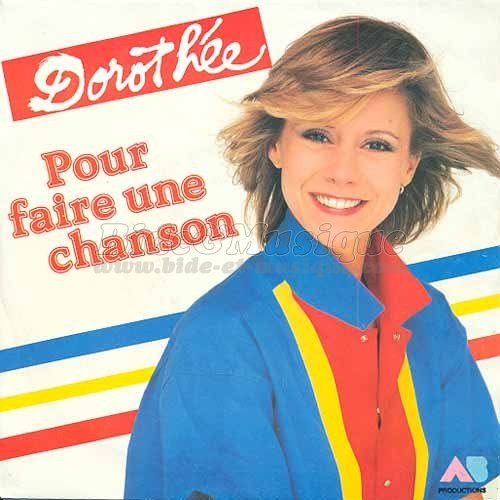 Doroth�e - Pour faire une chanson