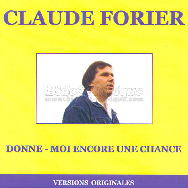 Claude Forier - Donne-moi encore une chance