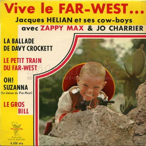 Orchestre Jacques Hlian avec Zappy Max et Jo Charrier - Le petit train du far-west