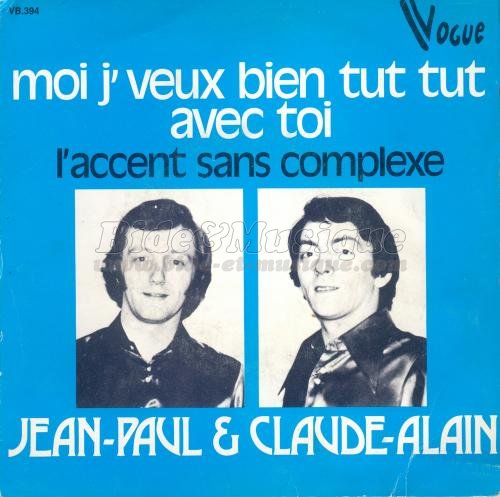 Jean-Paul et Claude-Alain - Moi j'veux bien tut tut avec toi
