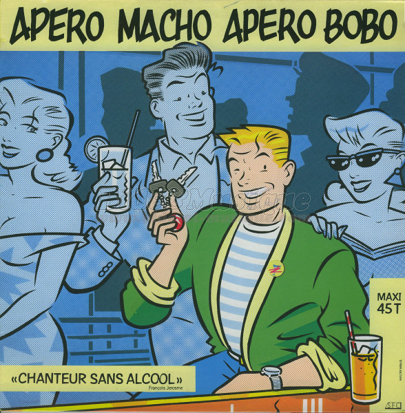 Franois Jrosme,  chanteur sans alcool  - Aprobide, L'