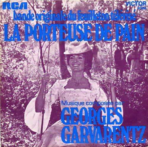 Georges Garvarentz - La porteuse de pain