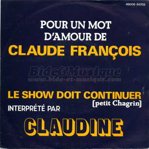 Claudine - Le show doit continuer (petit chagrin)