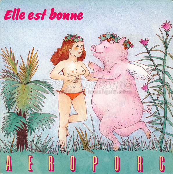 A�roporc - Elle est bonne