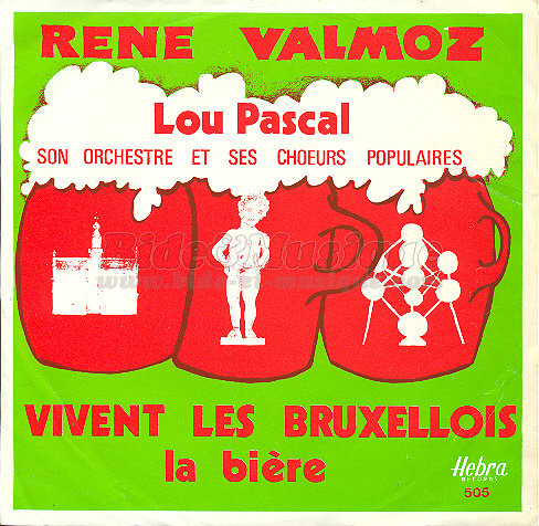 Ren� Valmoz, Lou Pascal, son orchestre et ses chœurs populaires - Vivent les Bruxellois