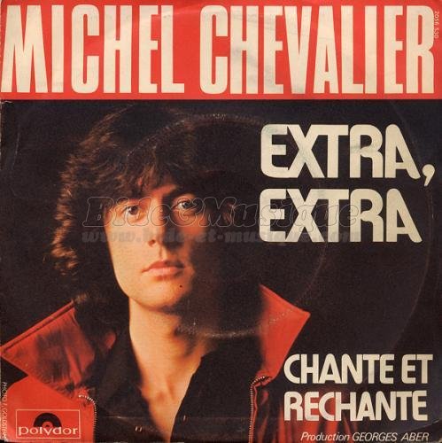 Michel Chevalier - Extra, extra