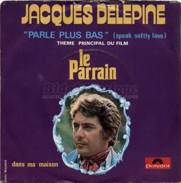 Jacques Del%E9pine - Parle plus bas %28Speak Softly Love%29