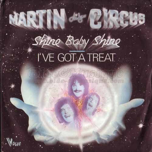 Martin Circus - Shine Baby Shine