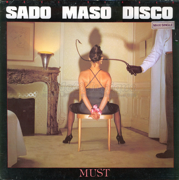 Must - Sado maso disco