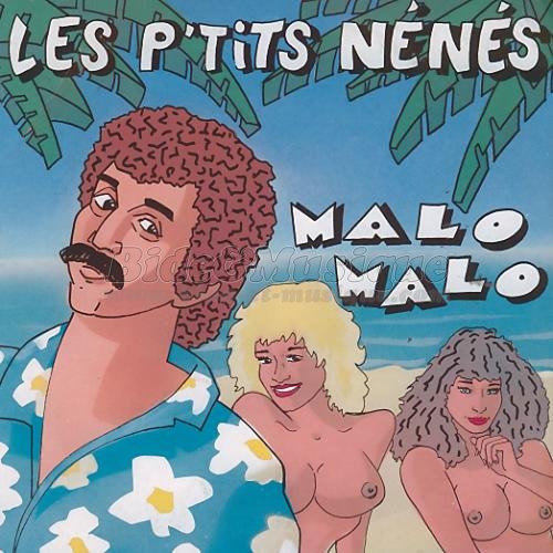 Malo Malo - Les p%27tits n%E9n%E9s