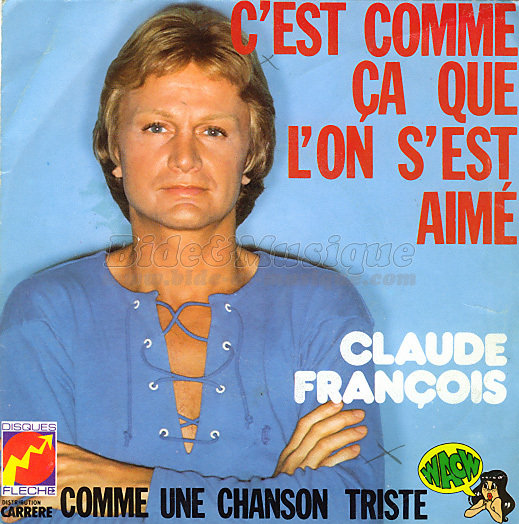 Claude Fran�ois - C'est comme ca que l'on s'est aim�