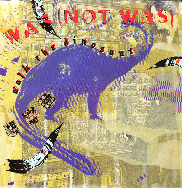 Was Not Was - Walk the dinosaur