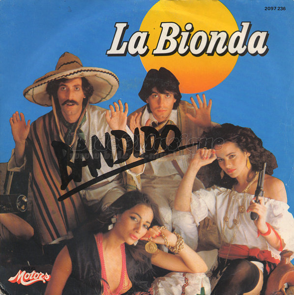 La Bionda - Bandido