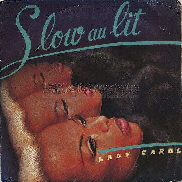 Lady Carol - Slow au lit