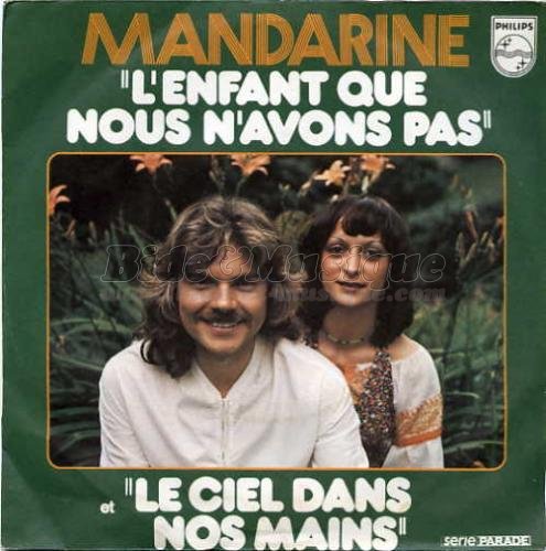 Mandarine - enfant que nous n'avons pas, L'