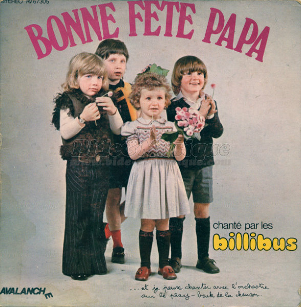 Billibus, Les - Bonne fte Papa !