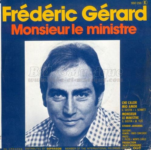 Fr�d�ric G�rard - Monsieur le ministre