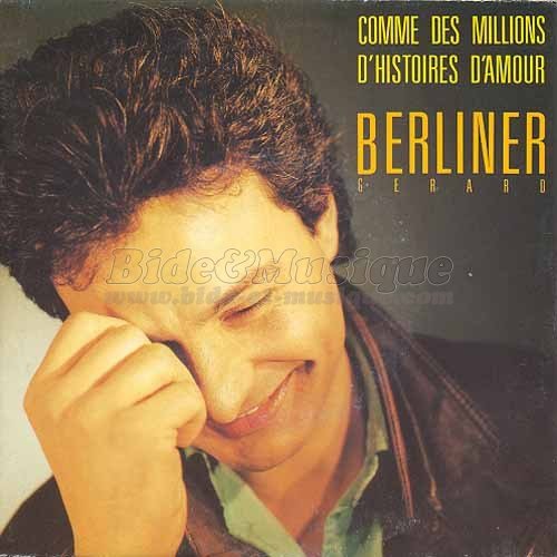 G�rard Berliner - Comme des millions d'histoires d'amour