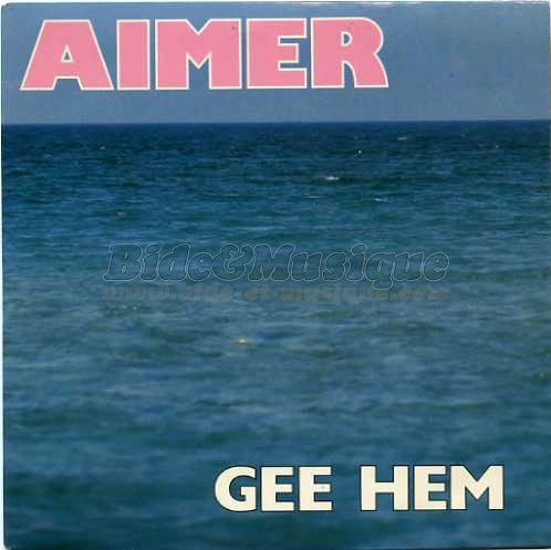Gee Hem - Aimer