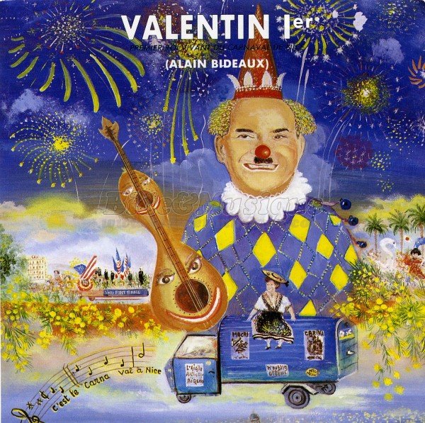 Valentin 1er, premier roi vivant du carnaval de Nice - Carnaval de B&M, Le