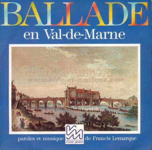Francis Lemarque - Ballade en Val-de-Marne