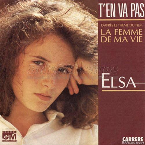 Elsa - T'en va pas