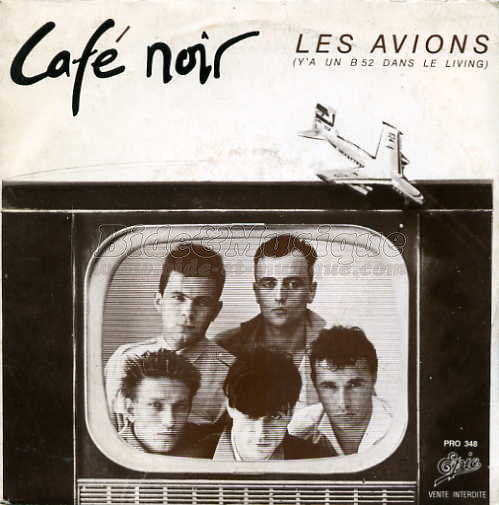 Caf noir - Les avions (y'a un B 52 dans le living)