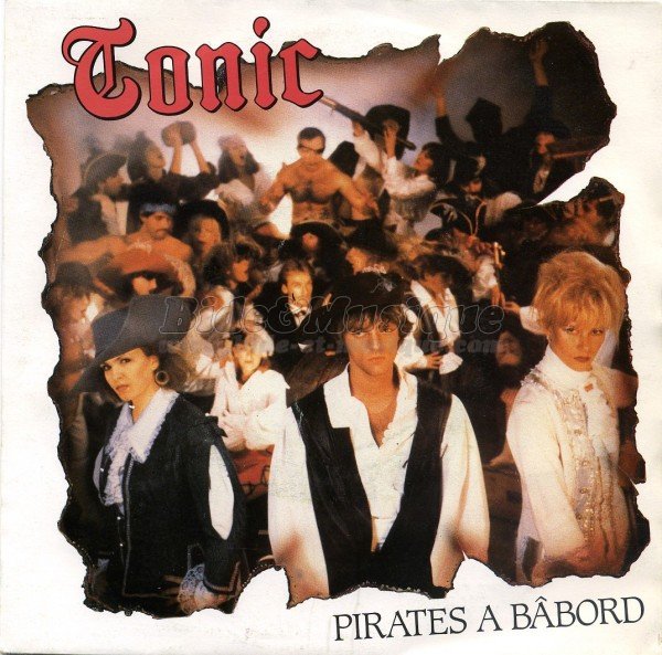 Tonic - Pirates � b�bord