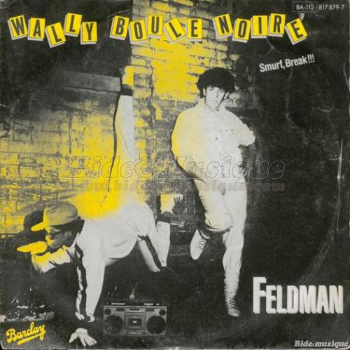 Franois Feldman - Wally boule noire