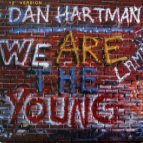 Dan Hartman - We are the young