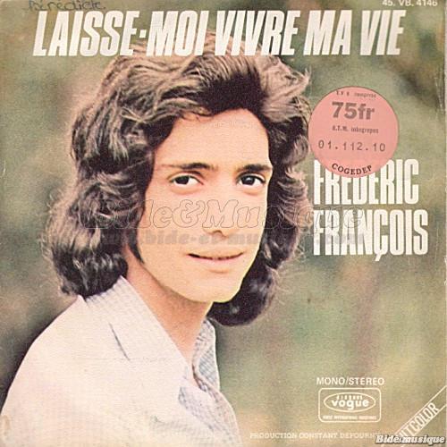 Frdric Franois - Laisse-moi vivre ma vie