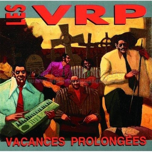 VRP, Les - Chanonnerie