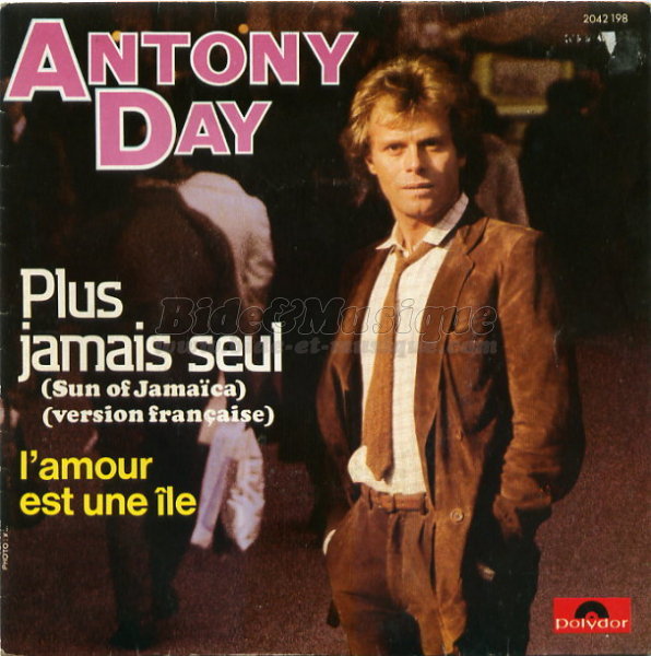 Antony Day - Plus jamais seul