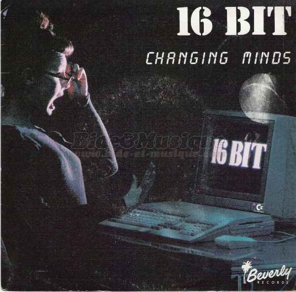 16 BIT - Changing minds