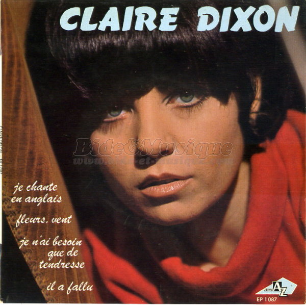 Claire Dixon - Je n'ai besoin que de tendresse