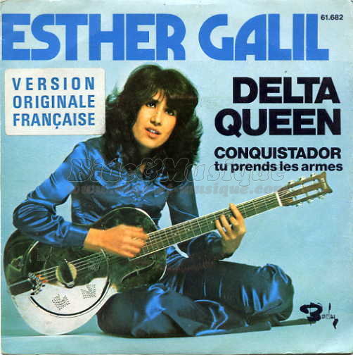 Esther Galil - Conquistador, tu prends les armes