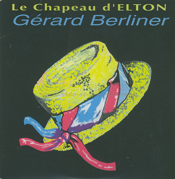 G%E9rard Berliner - Le chapeau d%27Elton