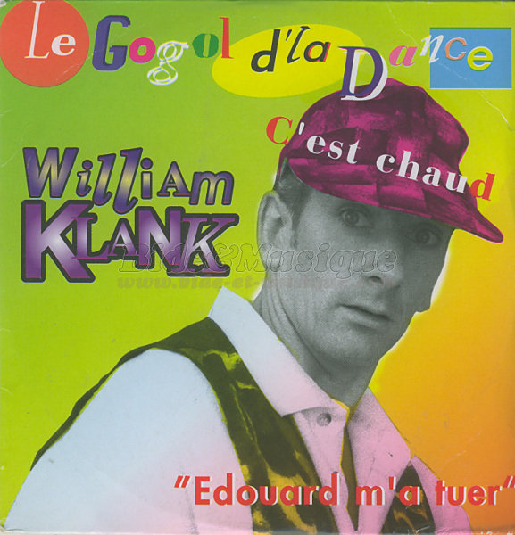 William Klank%2C le gogol d%27la dance - Edouard m%27a tuer