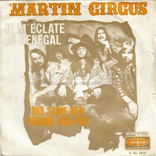 Martin Circus - Je m%27%E9clate au S%E9n%E9gal