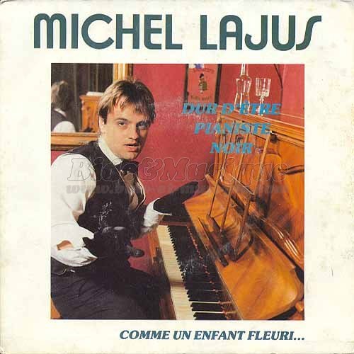 Michel Lajus - Comme un enfant fleuri