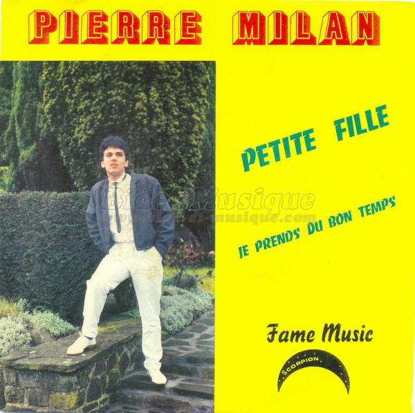 Pierre Milan - Je prends du bon temps