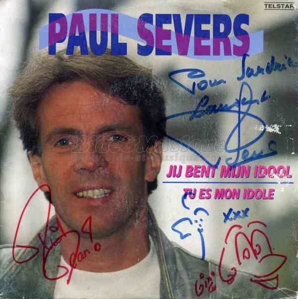 Paul Severs - Tu es mon idole