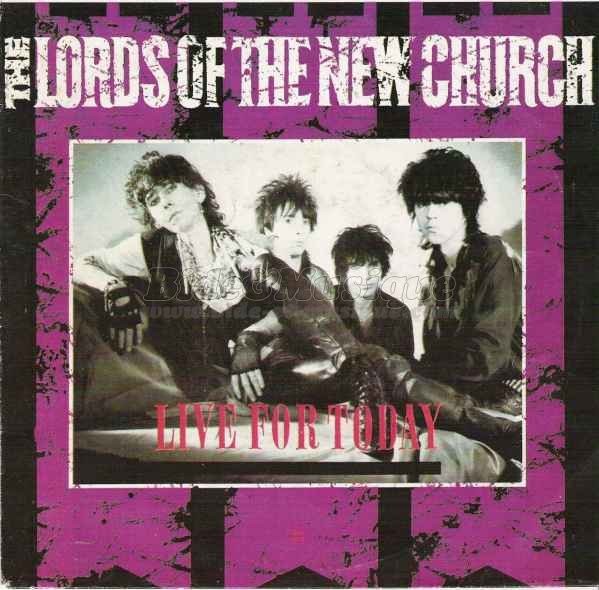 Lords Of The New Church - Live for today